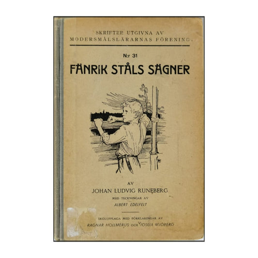 Johan Ludvig Runeberg: Fänrik Ståls Sägner