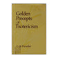 G. De Purucker: Golden Precepts Of Esotericism