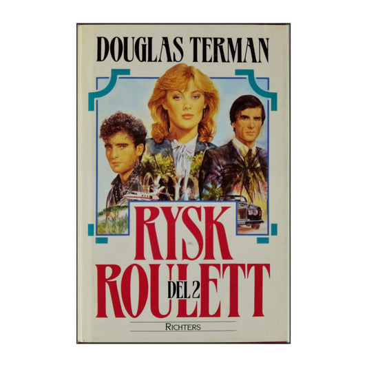 Douglas Terman: Rysk Roulett 2