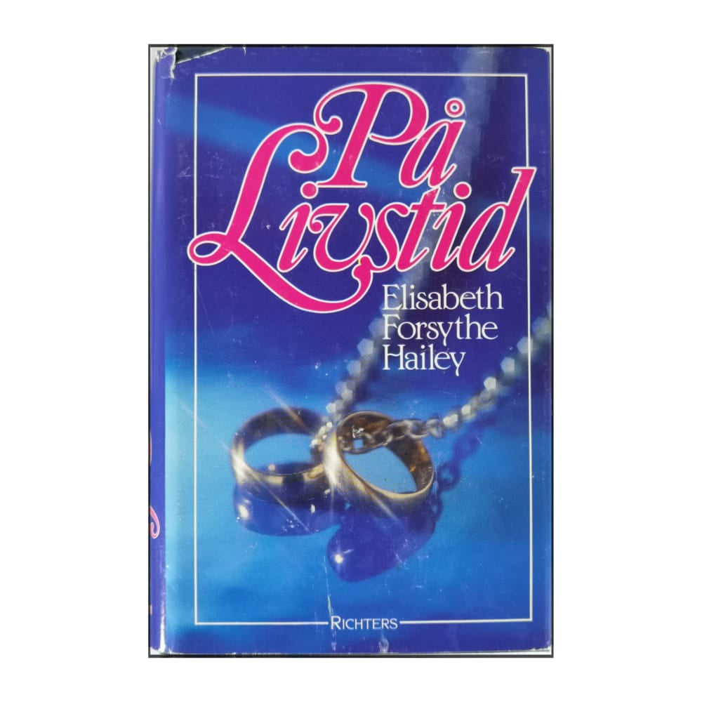 Elizabeth Forsythe Hailey: På Livstid