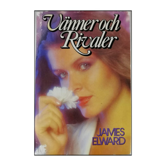 James Elward: Vänner Och Rivaler