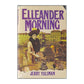 Jerry Yulsman: Elleander Morning