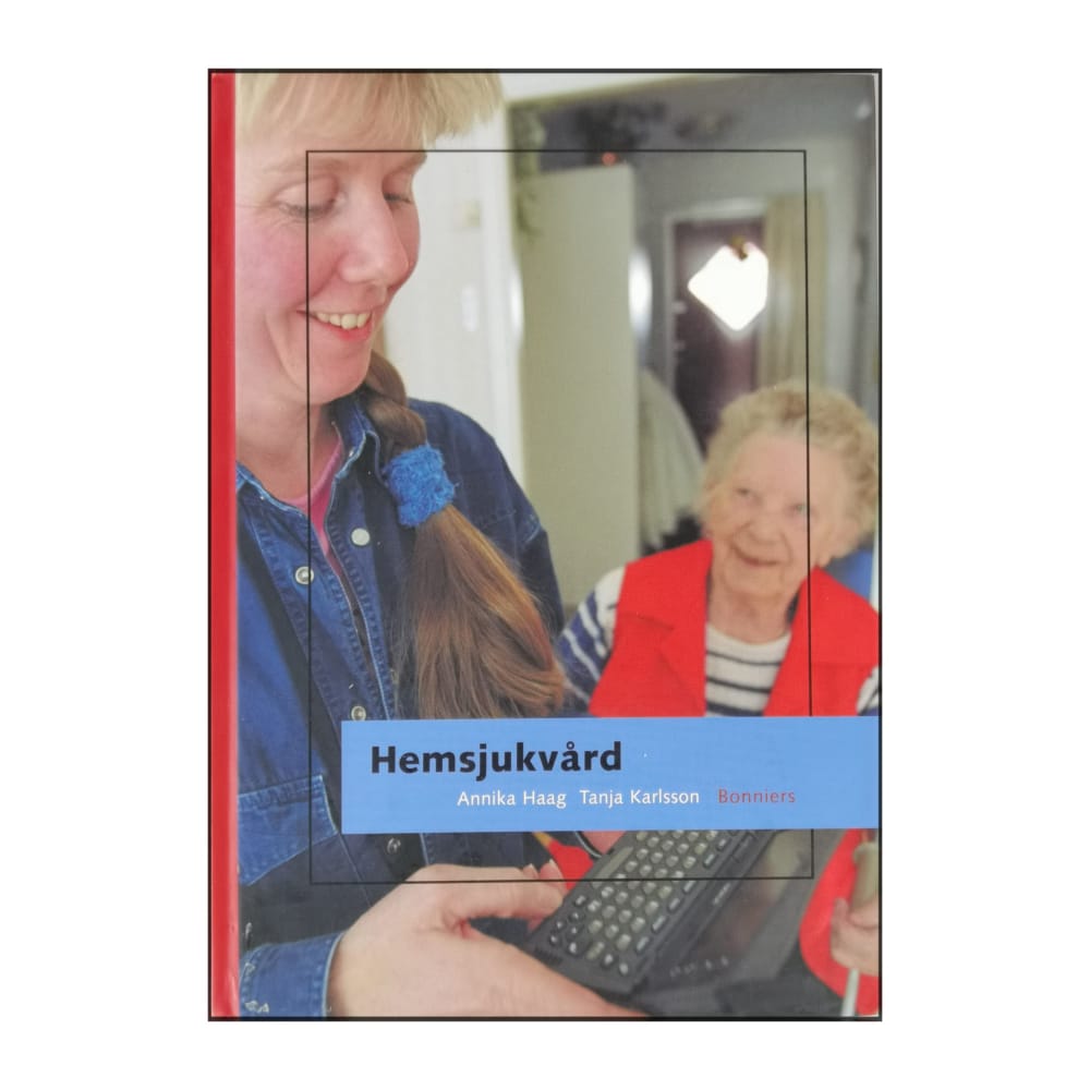 Annika Haag & Tanja Karlsson: Hemsjukvård