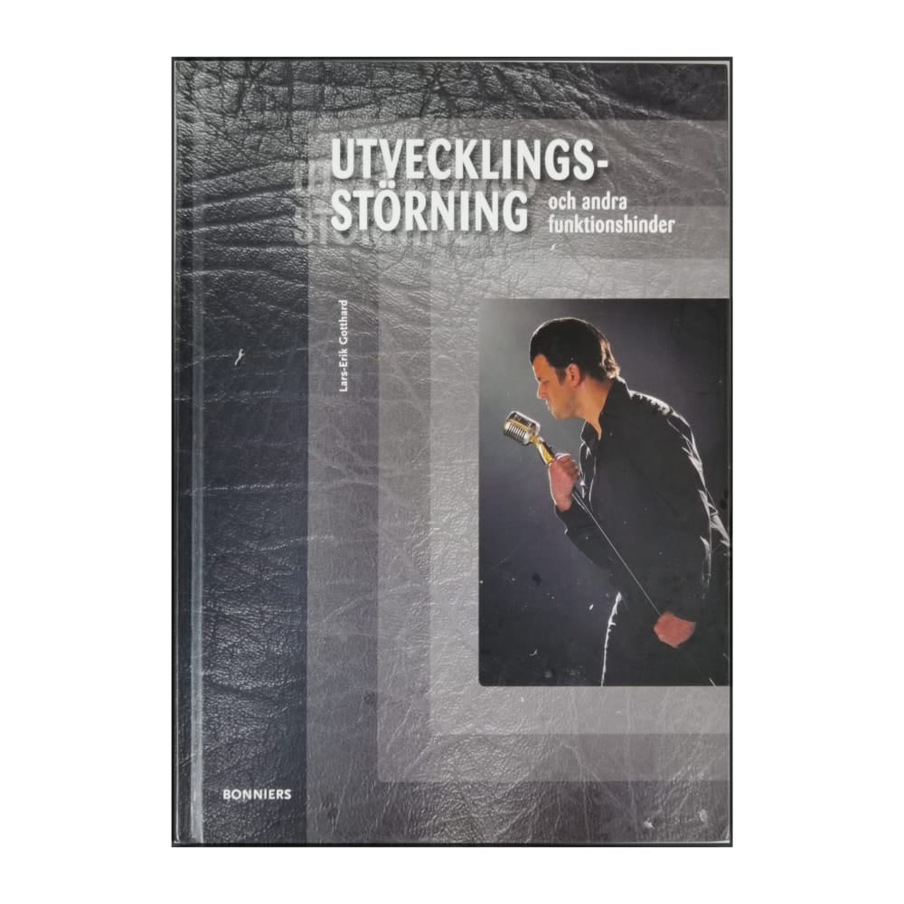 Lars-Erik Gotthard: Utvecklingsstörning Och Andra Funktionshinder