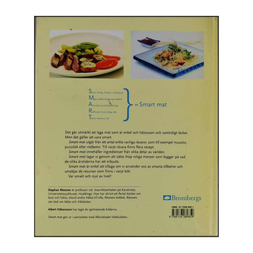 Stephan Rössner: Smart Mat: Stephan Rössners Bästa Recept