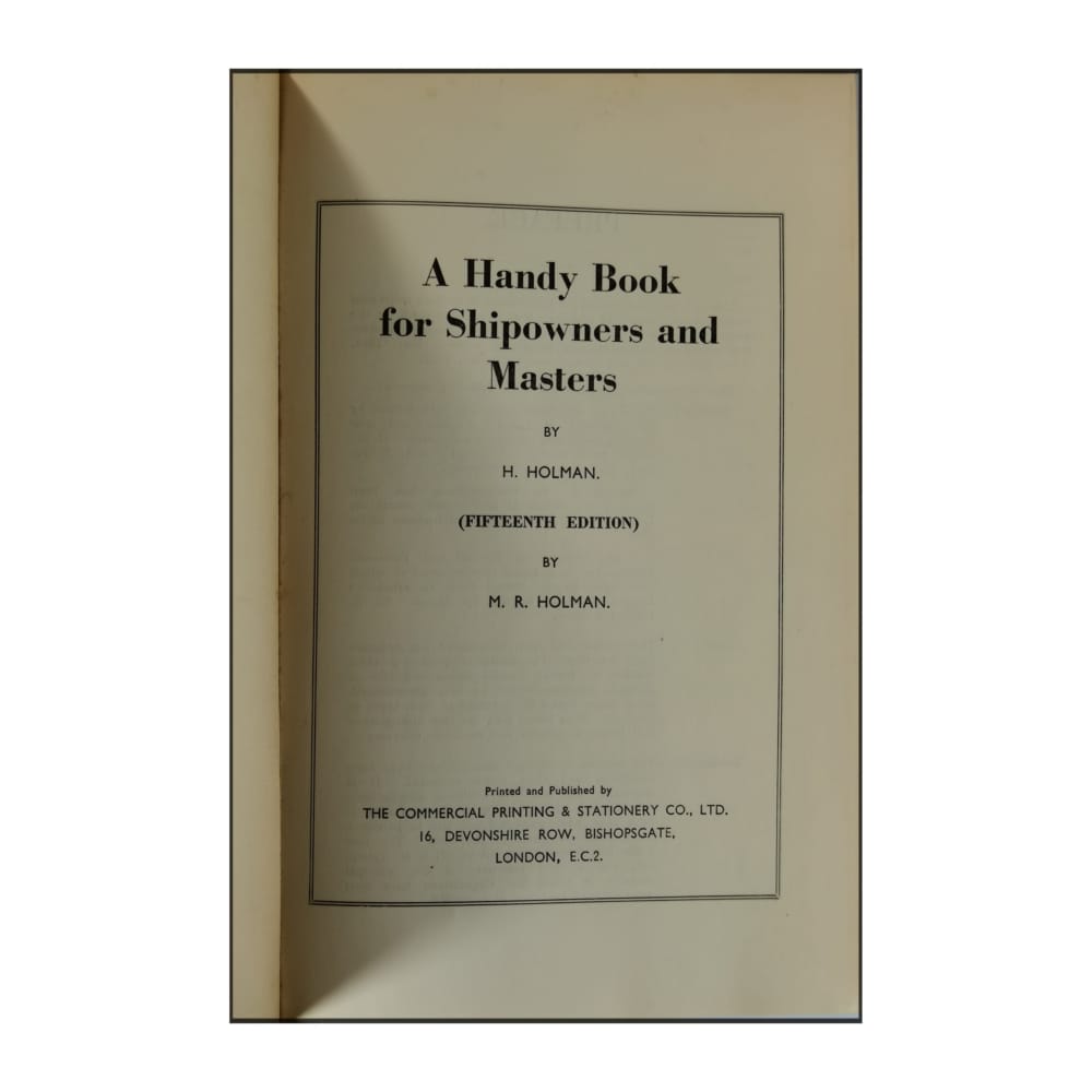 H. Holman & M. R. Holman: A Handy Book For Shipowners And Masters