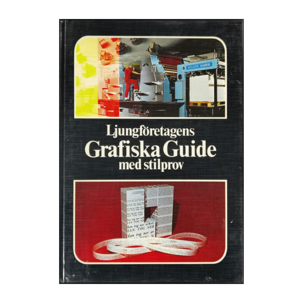 Ljungföretagen: Grafiska Guide Med Stilprov