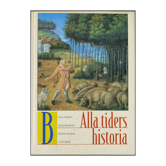 Alla Tiders Historia B