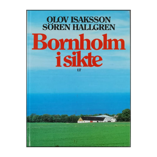 Olov Isaksson & Sören Hallgren: Bornholm I Sikte