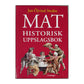 Jan-Öjvind Swahn: Mat: Historisk Uppslagsbok