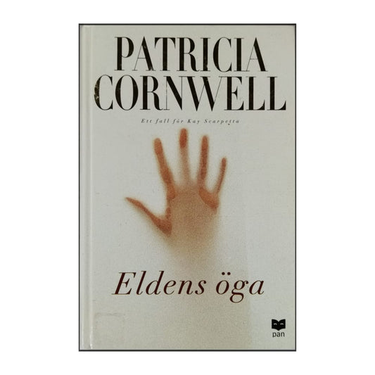Patricia Cornwell: Eldens Öga