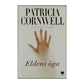 Patricia Cornwell: Eldens Öga