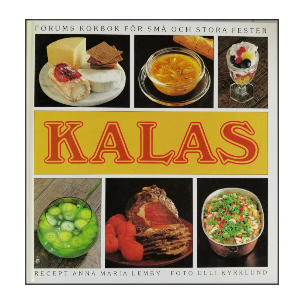 Forums Kokbok För Små Och Stora Fester: Kalas