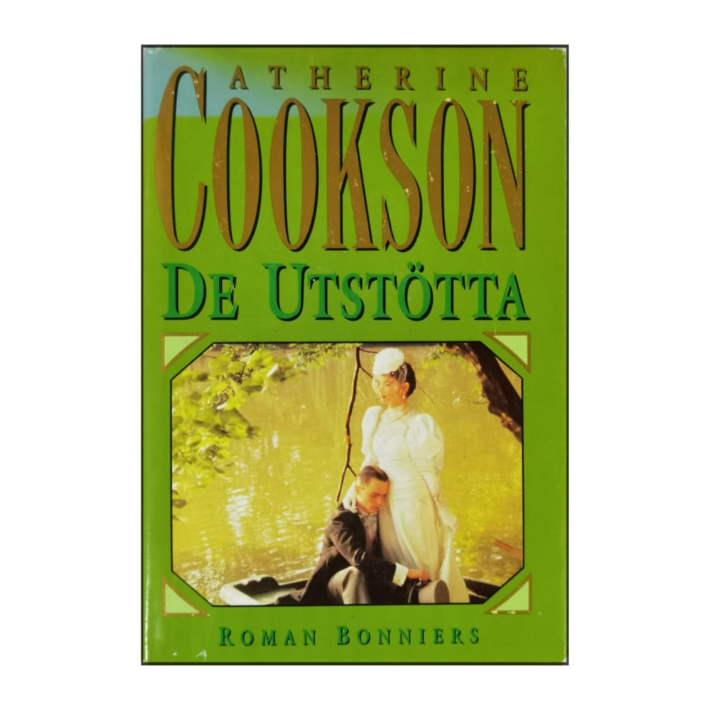 Catherine Cookson: De Utstötta