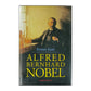 Kenne Fant: Alfred Bernhard Nobel