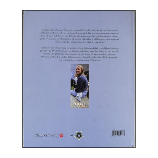 Tina Nordström: Jättegott Tina: 55 Recept Från Svt:S Program Mat