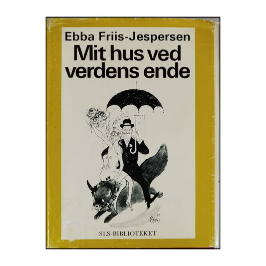 Ebba Friis-Jespersen: Mit Hus Ved Verdens Ende