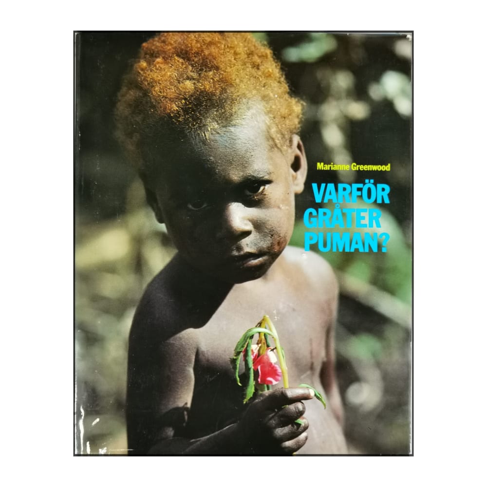 Marianne Greenwood: Varför Gråter Puman? Historien Om Kockens Gula Kanariefågel