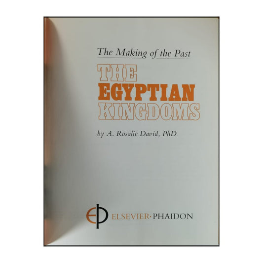 A. Rosalie David: The Egyptian Kingdoms