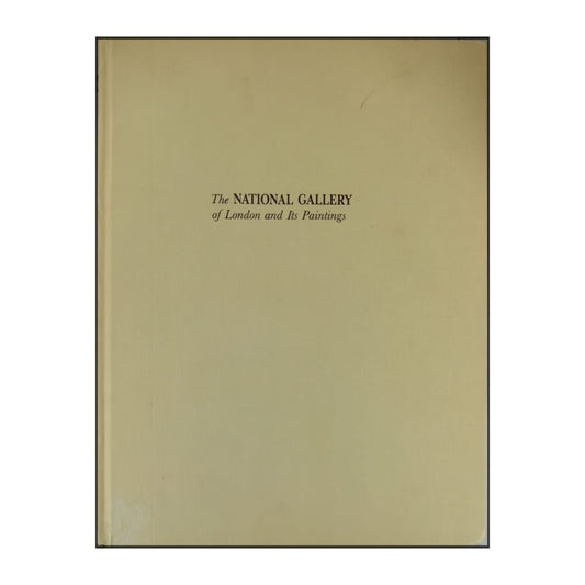 The National Gallery Of London And Its Paintings