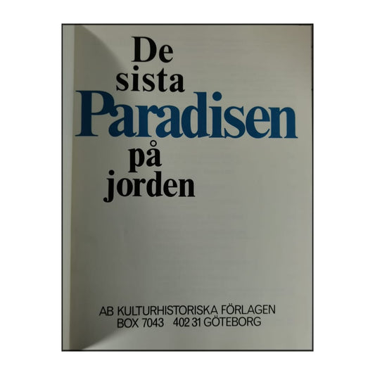 De Sista Paradisen På Jorden