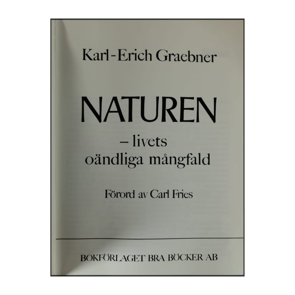 Karl-Erich Graebner: Naturen: Livets Oändliga Mångfald