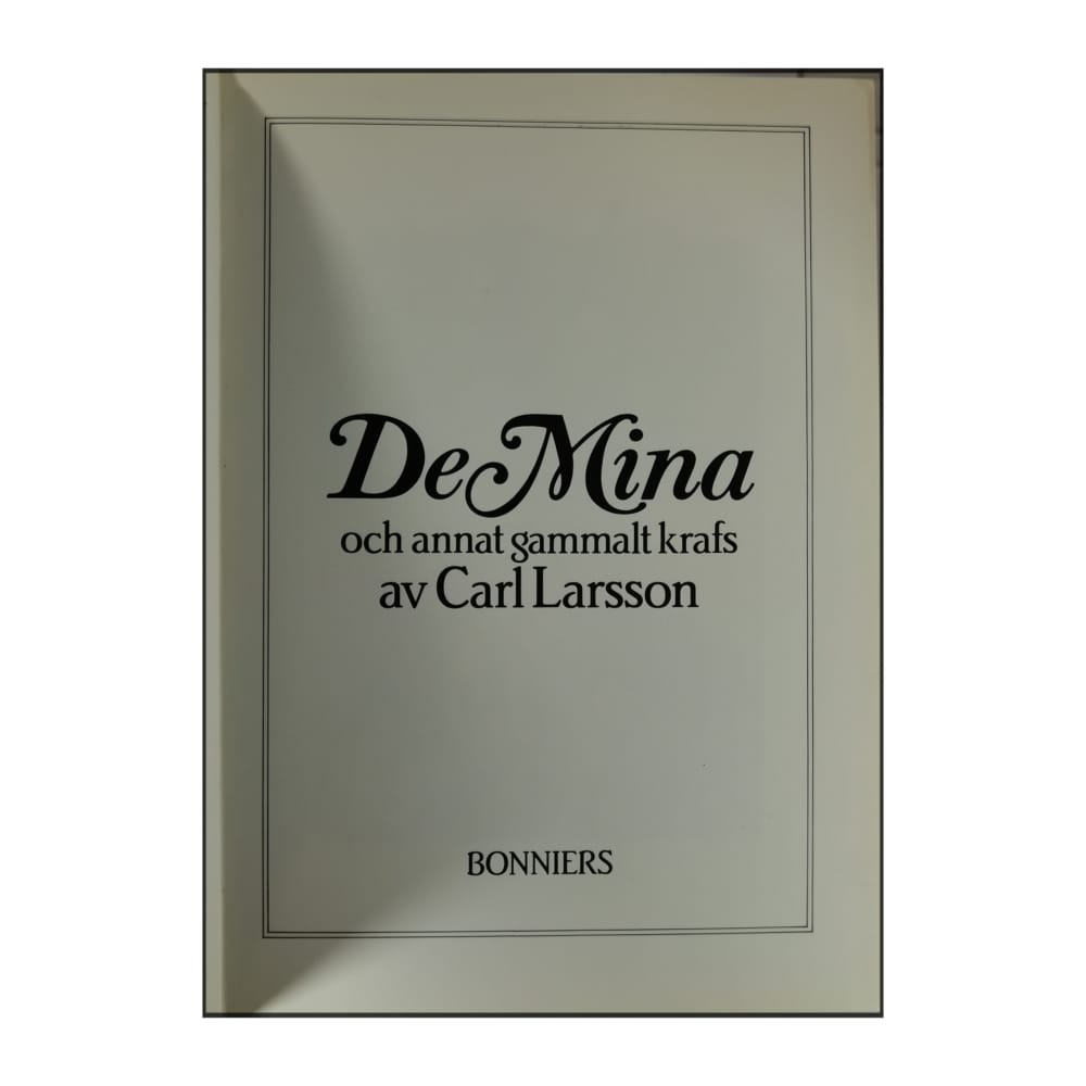 Carl Larsson: De Mina Och Annat Gammalt Krafs