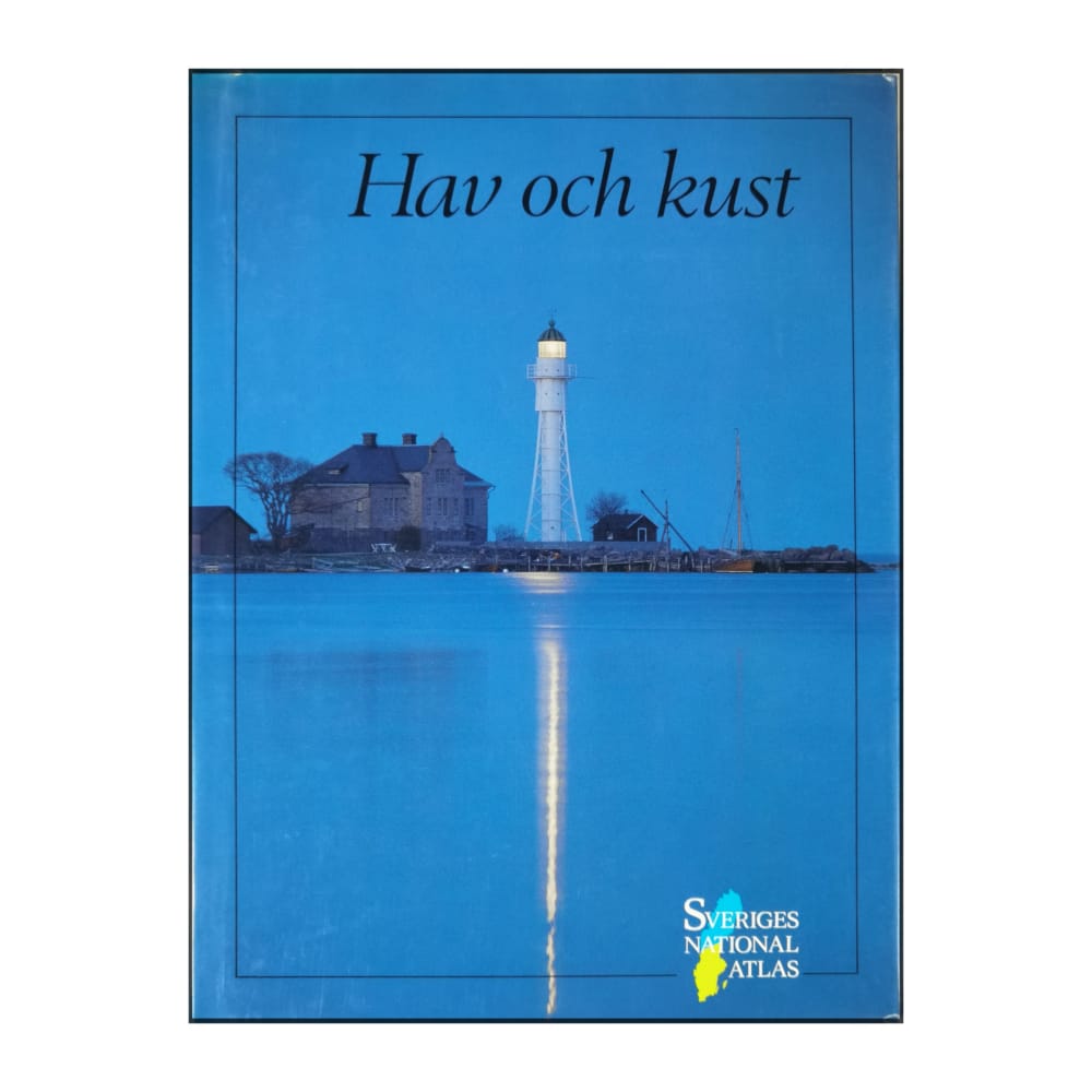 Sveriges Nationalatlas: Hav Och Kust