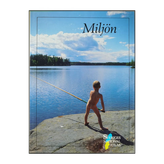 Sveriges Nationalatlas: Miljön