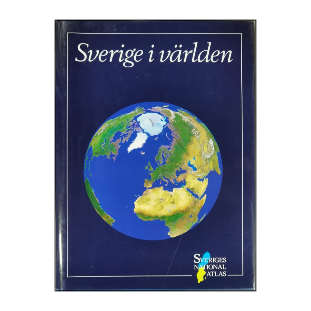 Sveriges Nationalatlas: Sverige I Världen