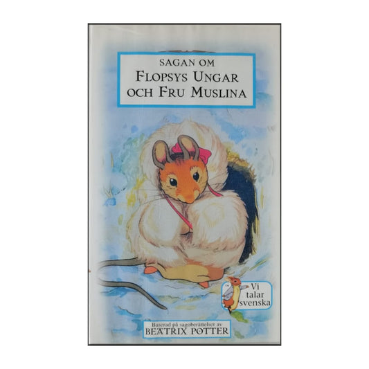 The Tale Of The Flopsy Bunnies | Sagan Om Flopsys Ungar Och Fru Muslina