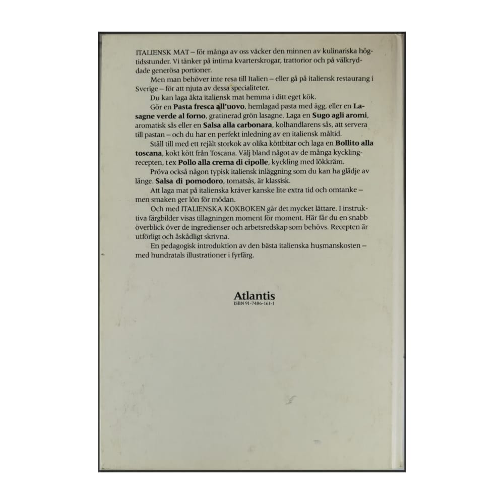 Italienska Kokboken: Äkta Italiensk Husmanskost Steg För Steg