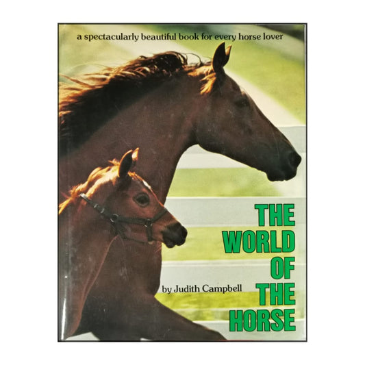 Judith Campbell: The World Of The Horse