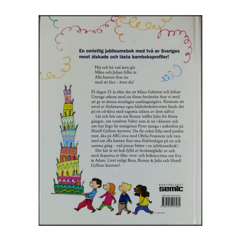 Måns Gahrton & Johan Unenge: Alla Barnens Stora Jubileums Sagobok