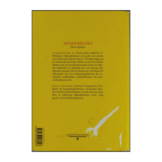Bengt Midgren: Sjukdomslära: För Alla Som Arbetar Med Medicinsk Dokumentation