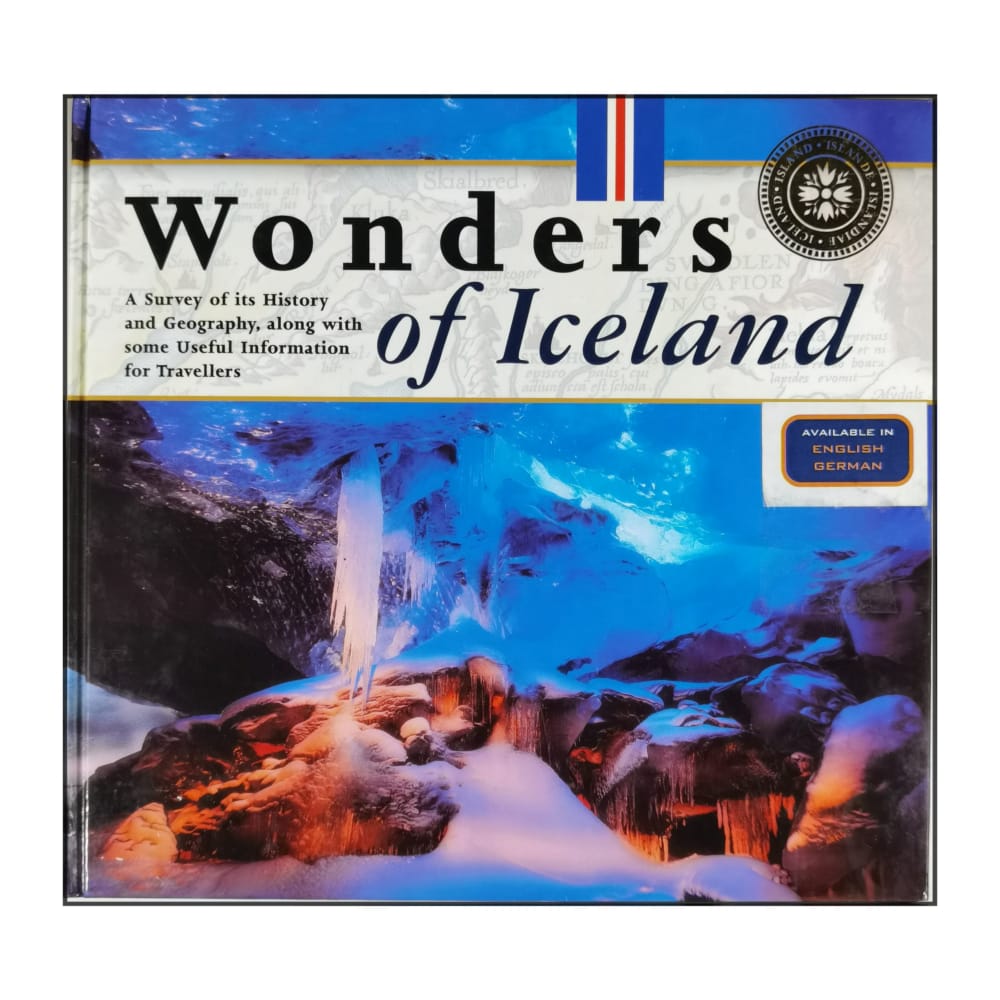 Wonders Of Iceland: A Survey Of Its History And Geography