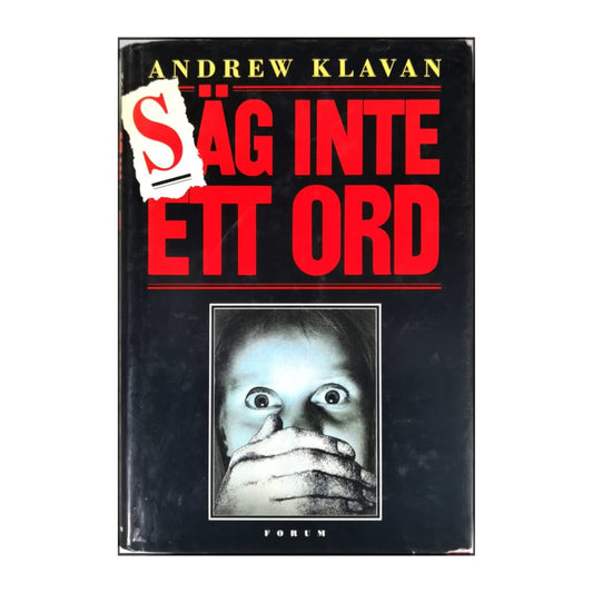 Andrew Klavan: Säg Inte Ett Ord