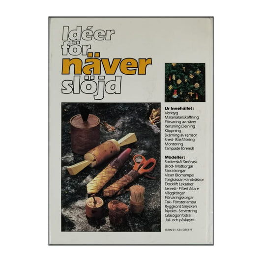 Ulla Sundström: Idéer För Näverslöjd