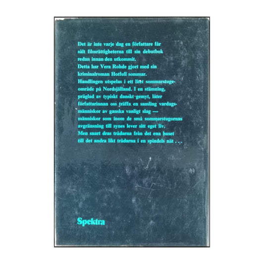 Vera Rohde: Hotfull Sommar