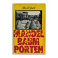 Muriel Spark: Mandelbaum Porten