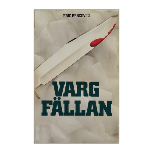 Eric Bercovici: Vargfällan