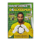 David James: Who Would Be A Goalkeeper