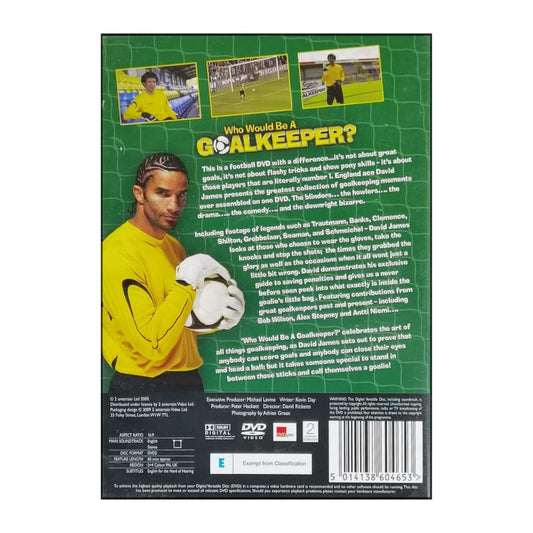 David James: Who Would Be A Goalkeeper