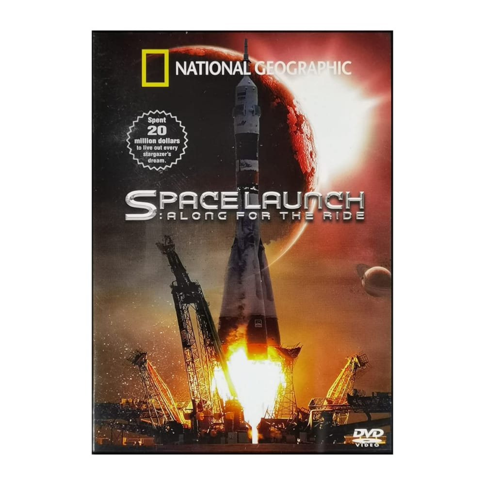 National Geographic: Space Launch: Along For The Ride