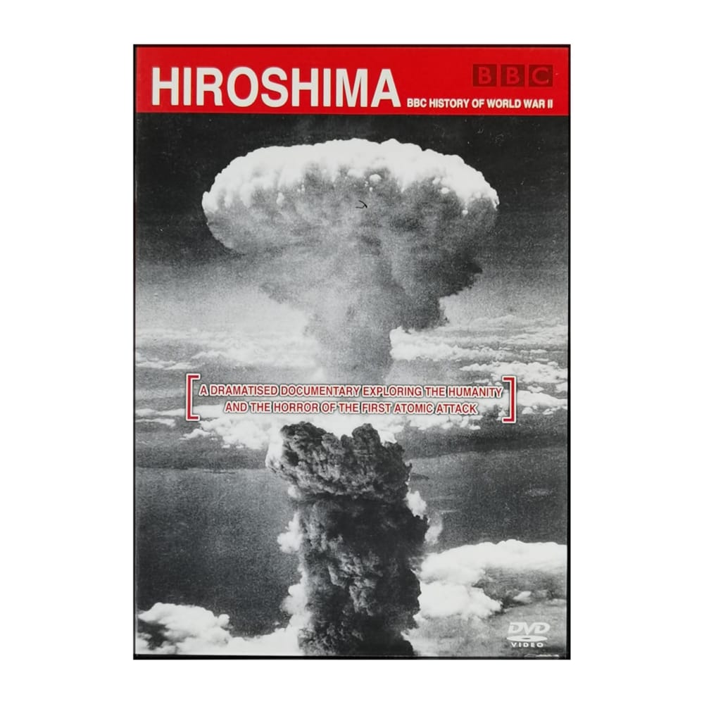 Hiroshima: Bbc History Of World War Ii