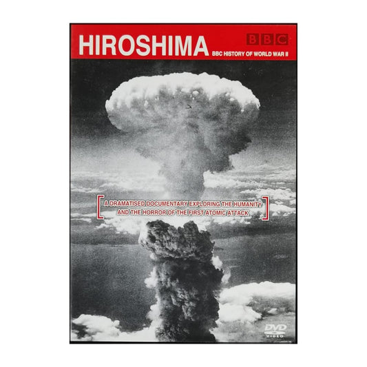 Hiroshima: Bbc History Of World War Ii