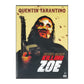 Killing Zoe