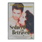 Seduced And Betrayed