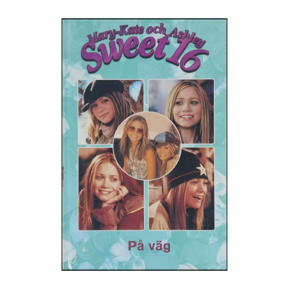 Mary-Kate & Ashley Sweet 16: På Väg