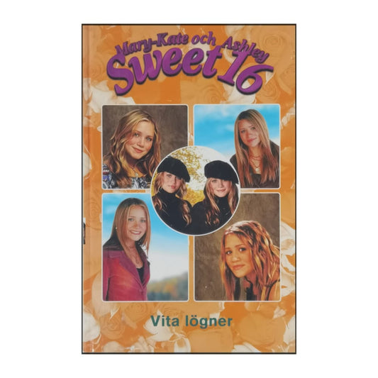 Mary-Kate & Ashley Sweet 16: Vita Lögner